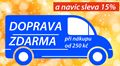 Doprava zdarma a navíc sleva 15% !